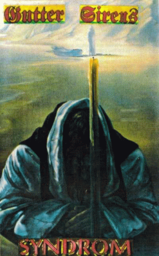 Gutter Sirens : Syndrom